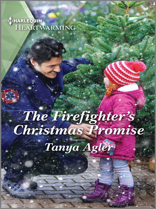 Title details for The Firefighter's Christmas Promise by Tanya Agler - Available